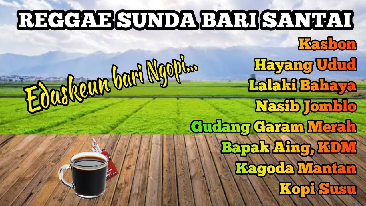 LAGU REGGAE SUNDA | LAGU SANTAI BARI NGOPI HAYANG UDUD
