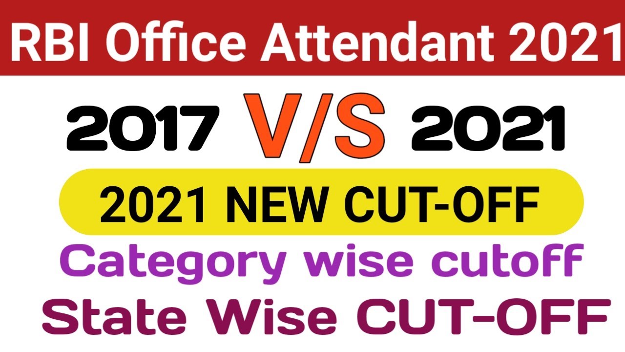 RBI Office Attendant 2021 Final Cut-off & 2017 Final Cut-off category wise cutoff & state Wise CUT