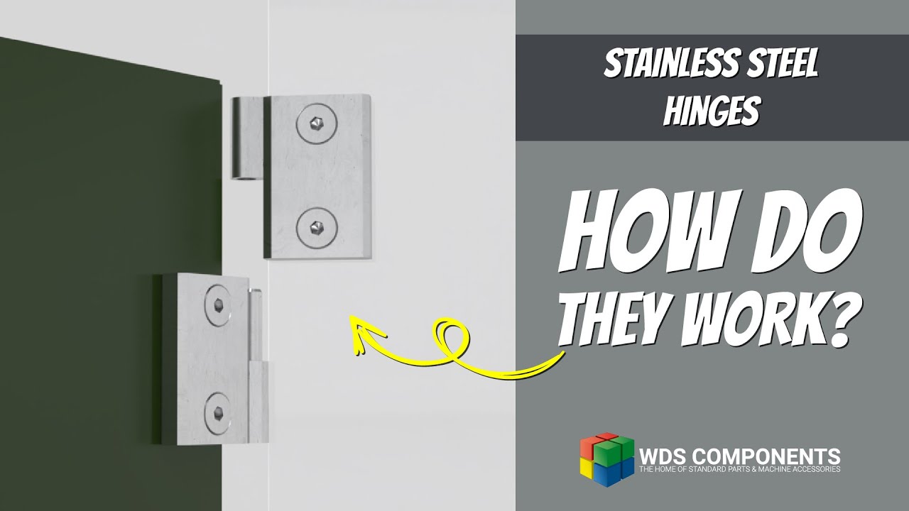 New Products from WDS Components - Stainless Steel Hinges - How do they work?