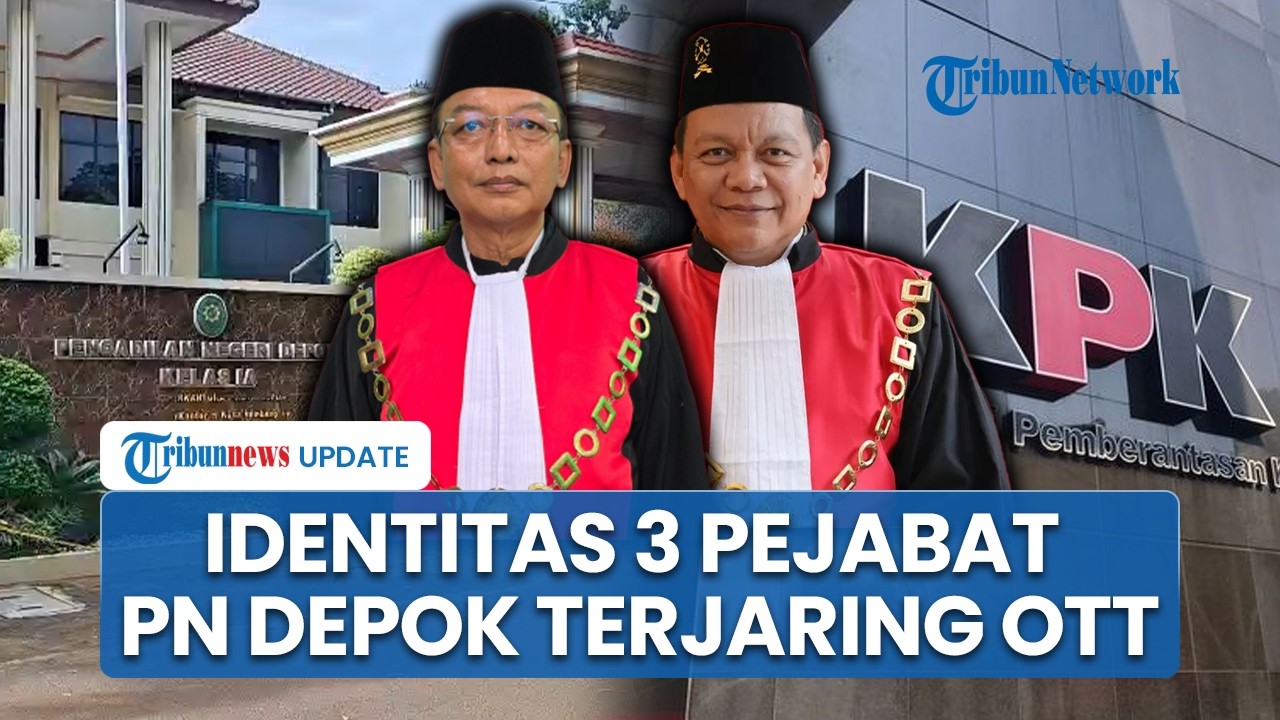 Terungkap 3 Identitas Pejabat PN Depok yang Terjaring OTT KPK, Ada Ketua hingga Juru Sita