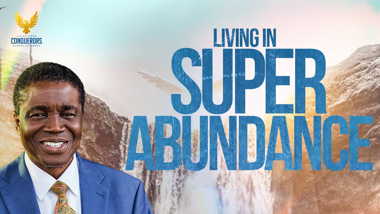 LIVING IN SUPER ABUNDANCE || DAVID ABIOYE || SECOND SERVICE || CONQUERORS GLOBAL ASSEMBLY | 18.05.25