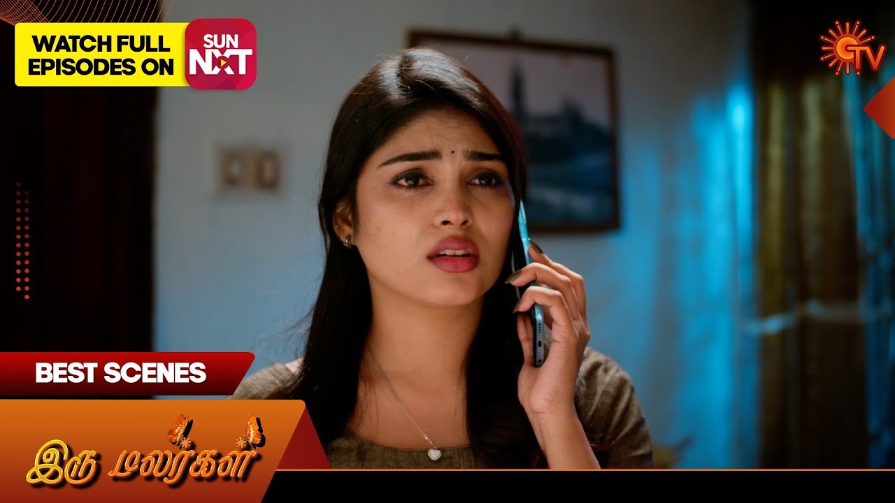 Iru Malargal - Best Scenes Part 1 | 30 Jan 2026 | Tamil Serial | Sun TV