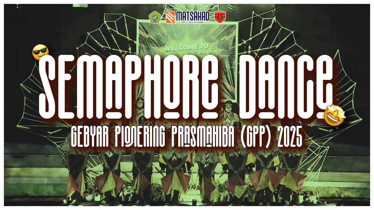 Dance Semaphore - MTs Al-Ittihad | GPP 2025 | COMPMASTA
