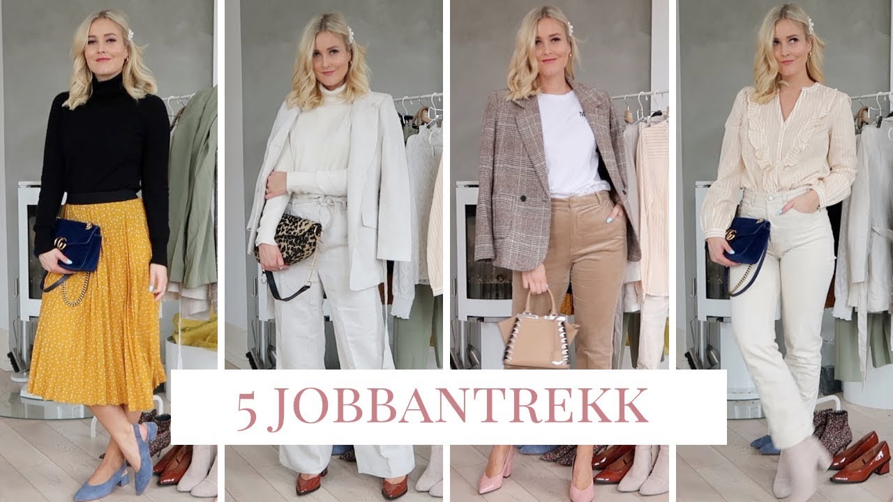 FEM ANTREKK TIL JOBB - OFFICE STYLE I KAJA-MARIE