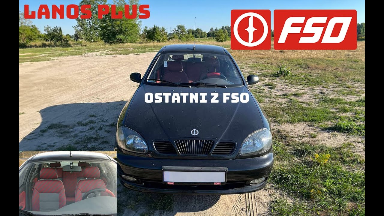 FSO Lanos Plus - Ostatni z FSO