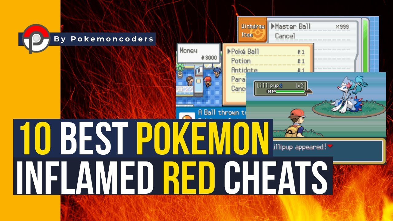 10 Best Pokemon Inflamed Red Cheats for an Unbeatable Adventure