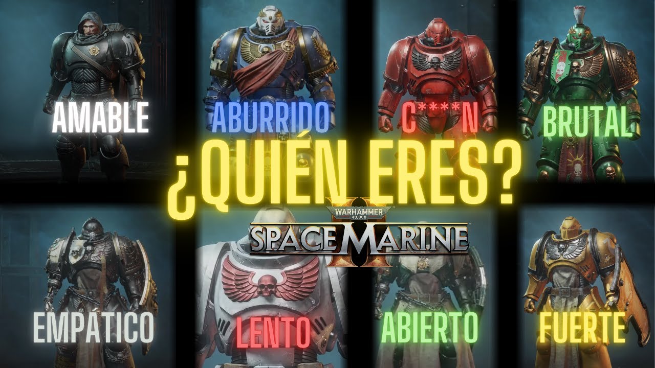 ¿QUÉ DICE DE TI TU CAPÍTULO DE MARINES ESPACIALES? (LEGIONES ASTARTES ORIGINALES EN SPACE MARINE 2)