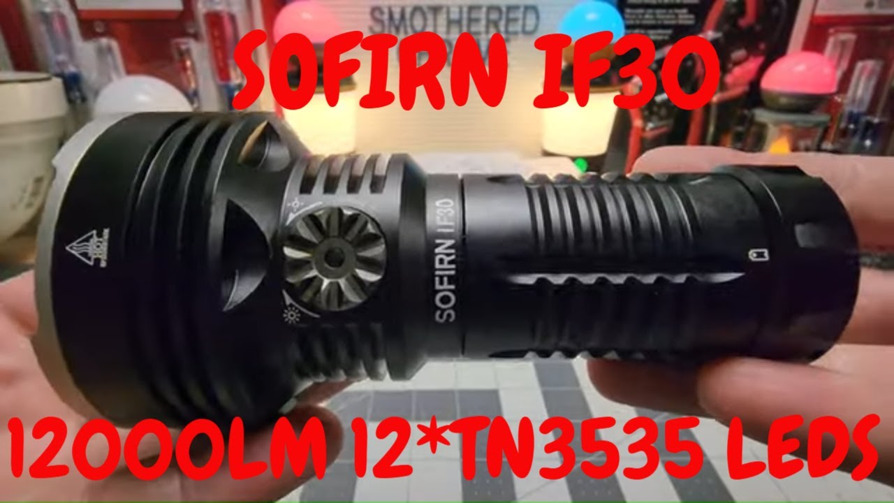 SOFIRN IF30 NEW RELEASE 12000LM 685M 12*TN-3535 LEDS AND 1 SFT40 LED