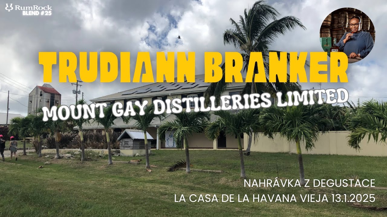 RumRock Blend № 25 – Mount Gay от Трудианн Бранкер (Барбадос – La Casa de la Havana Vieja, Прага)