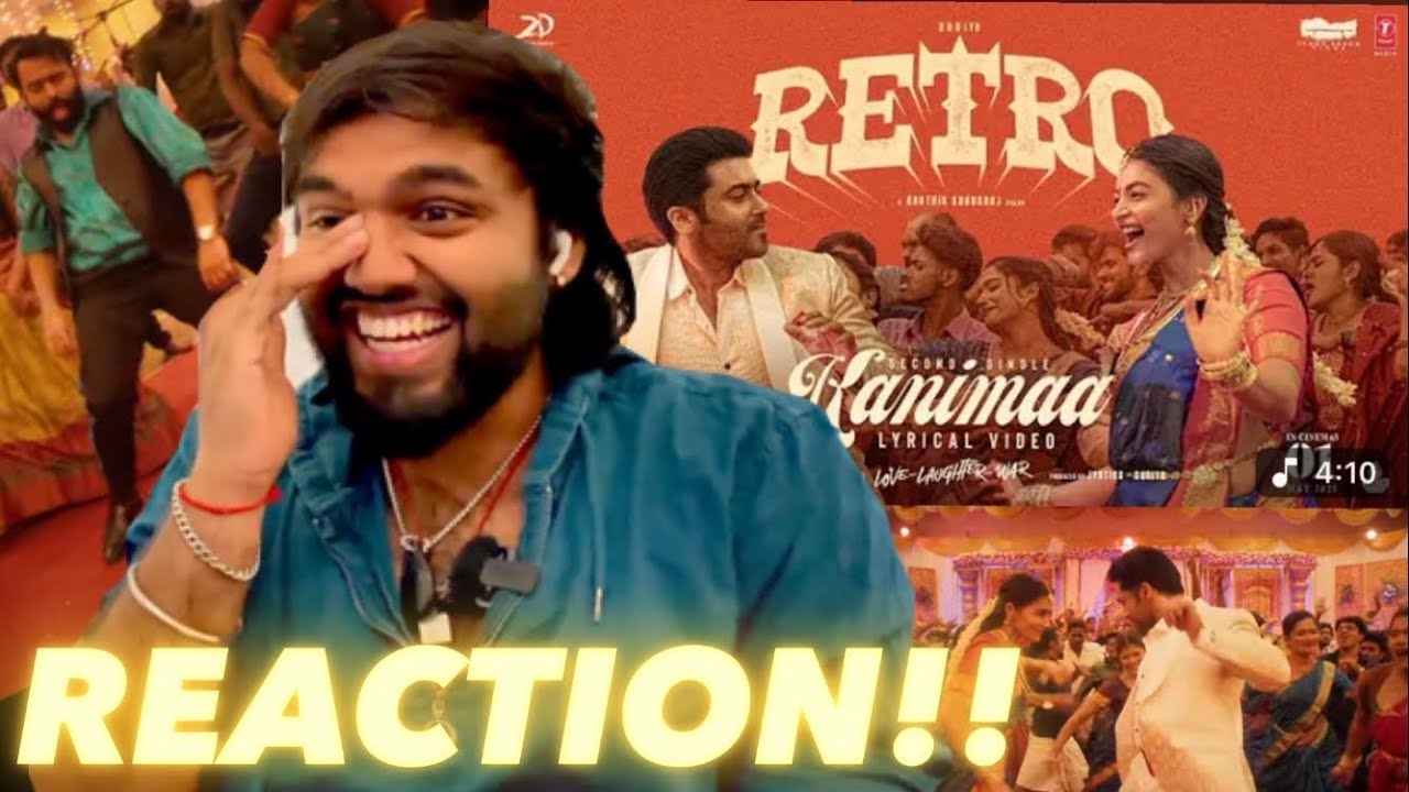 Kanimaa (from 'Retro'), Semma Kuthu! ( REACTION!! )