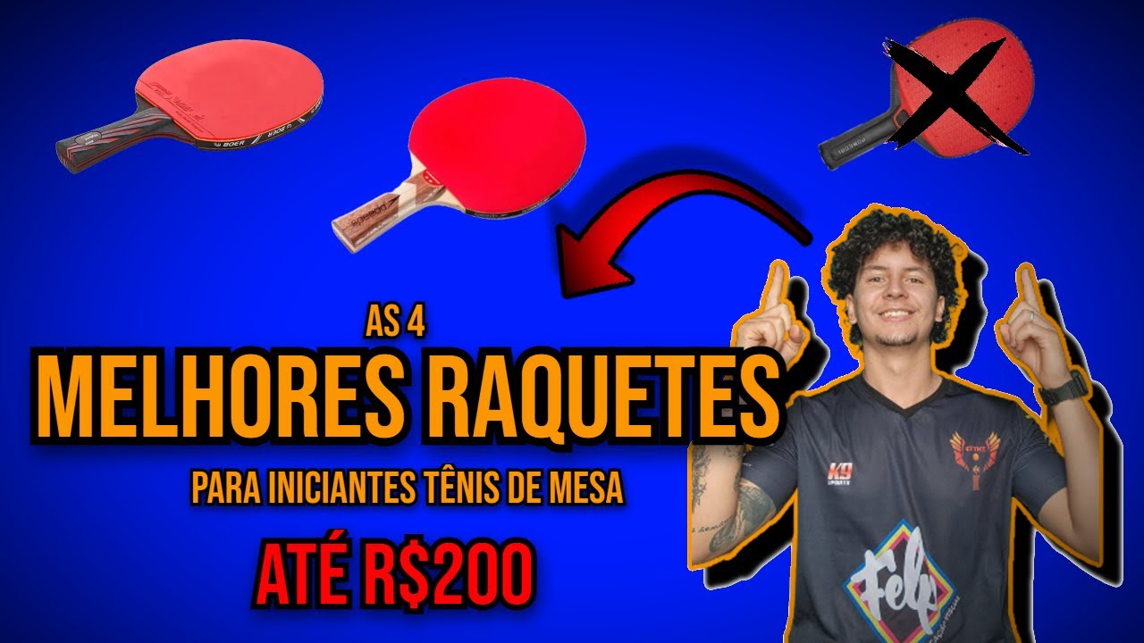 As 4 MELHORES raquetes para INICIANTES no Tênis de Mesa - Até R$200