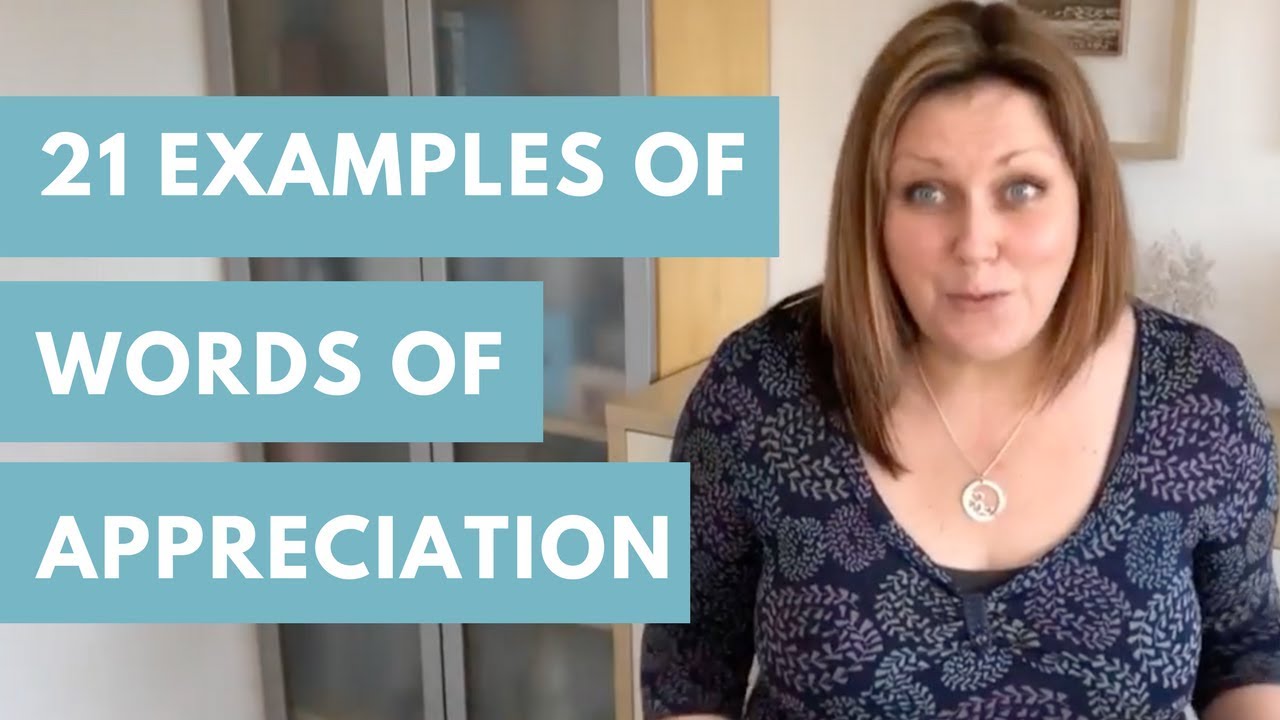 21 Examples of Heartfelt Words of Appreciation