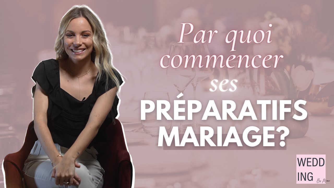 Ce par quoi vous devriez débuter l'organisation de votre mariage (pour des préparatifs sereins) 🌸