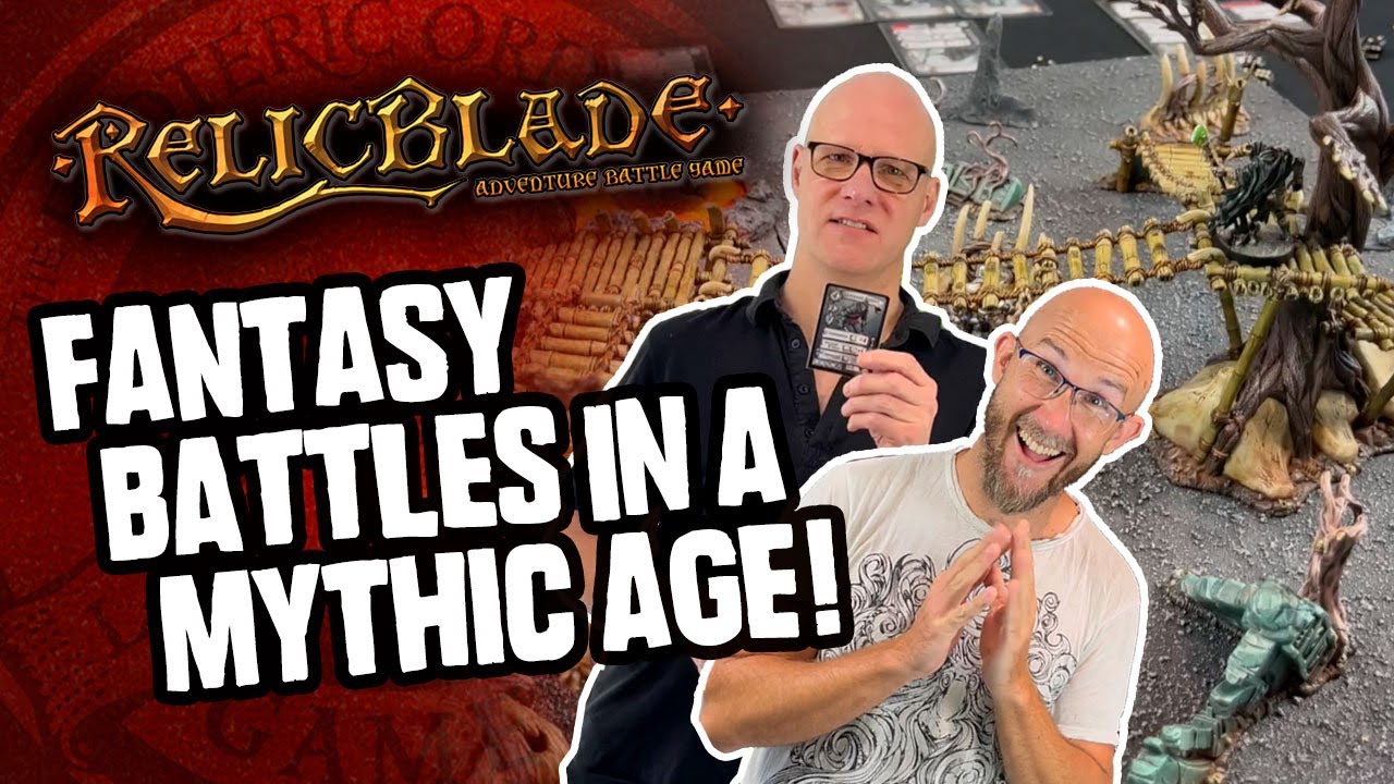 RELICBLADE Battle Report - Fantasy Battles in a Mythic Age!