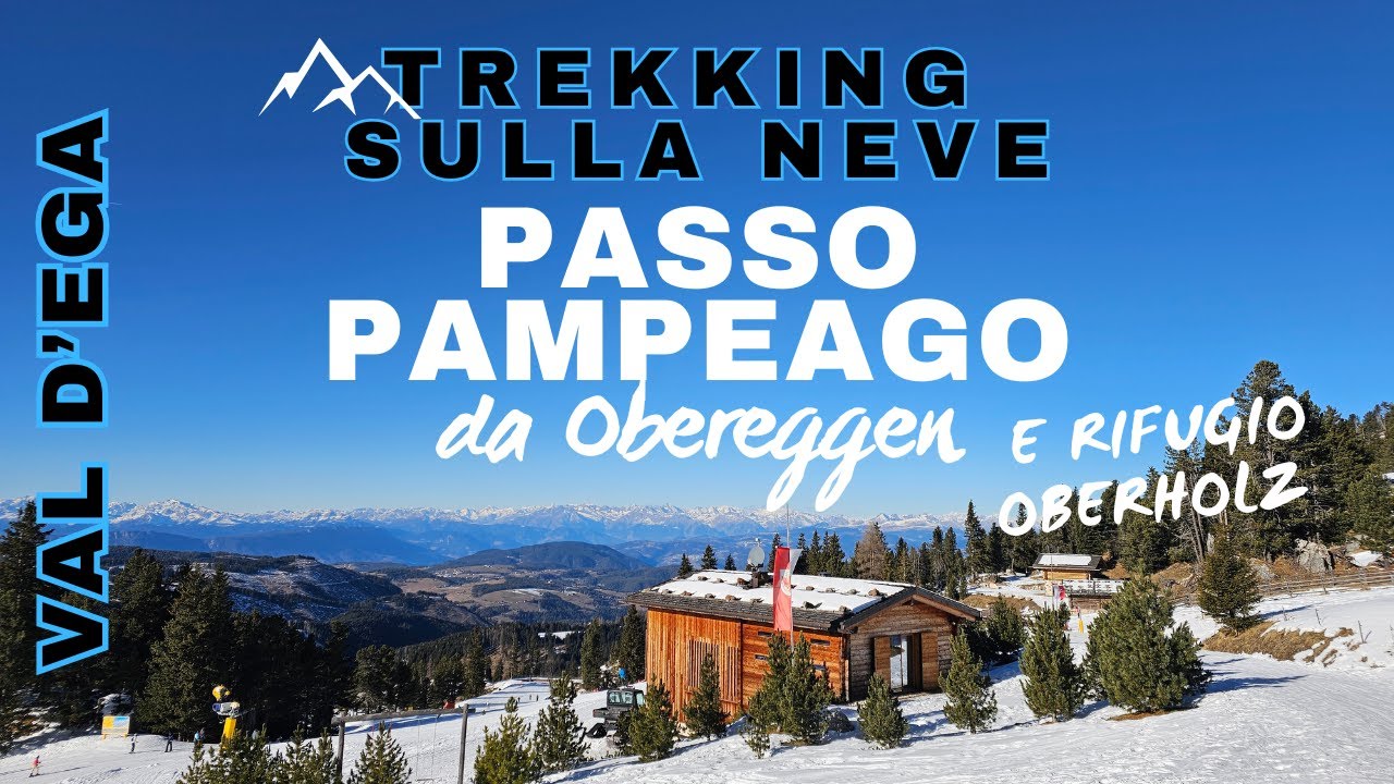 211ª escursione | Sulla neve da Obereggen fino a Passo Pampeago e Rifugio Oberholz | in 4K