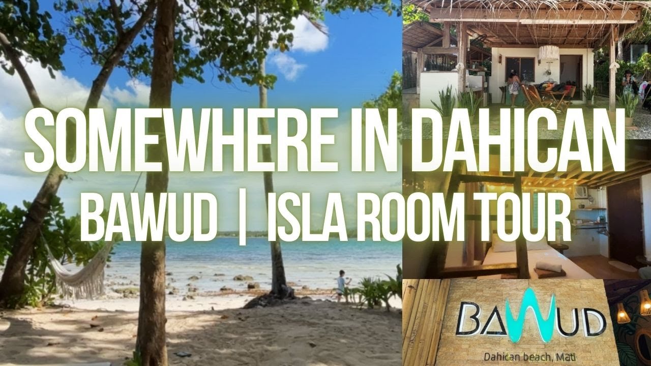 SOMEWHERE IN DAHICAN | BAWUD | ISLA ROOM TOUR VLOG PART 1 | MATTI DAVAO OCCIDENTAL ROADTRIP