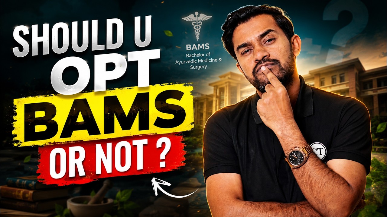 SHOULD YOU OPT BAMS AFTER NEET 2026 ?