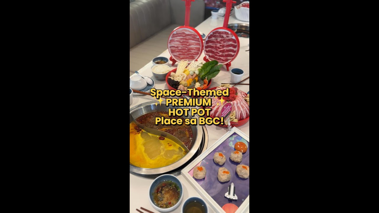 Out-of-this-world Hot Pot Experience 🪐🌠 (Lan Hot Pot BGC Review)