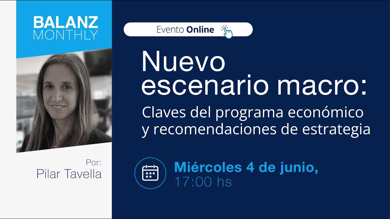 Nuevo escenario macro: claves del programa económico y recomendaciones de estrategia
