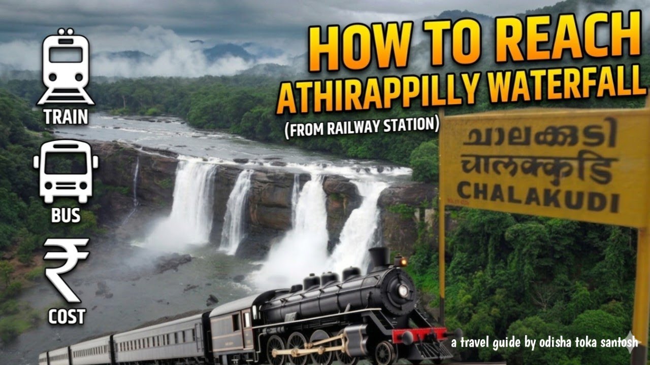 Chalakudy Railway Station se Athirappilly Waterfall kaise jaenge? | Full Travel Guide 2026