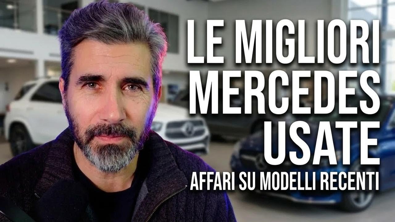 Le uniche 6 Mercedes usate che comprerei nel 2026! Ne ho presa una anch’io!