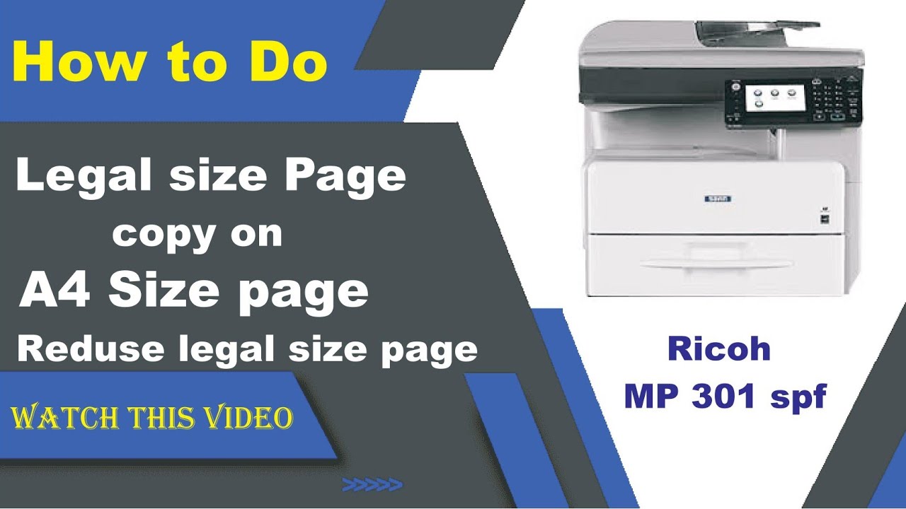 How to do legal size page copy on A4 size page. 
