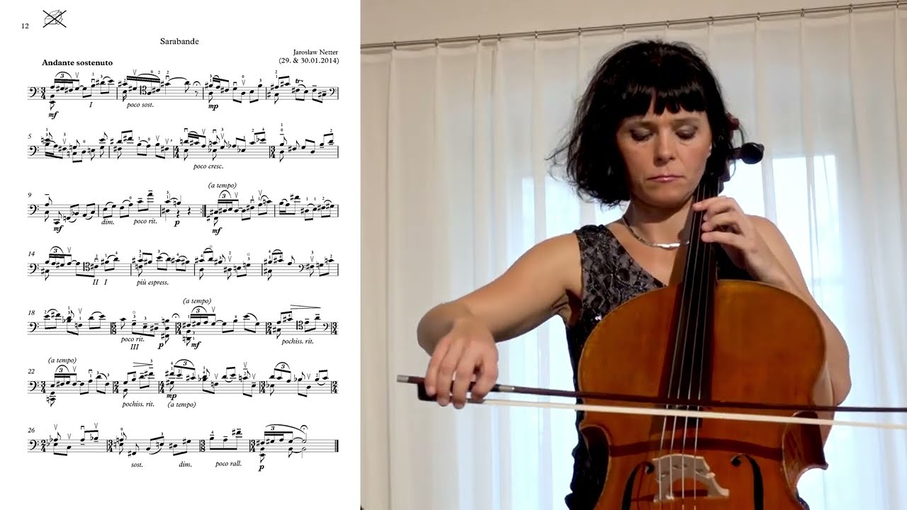 Jaroslaw Netter: Suite für Violoncello solo (2013/14), 4. Sarabande