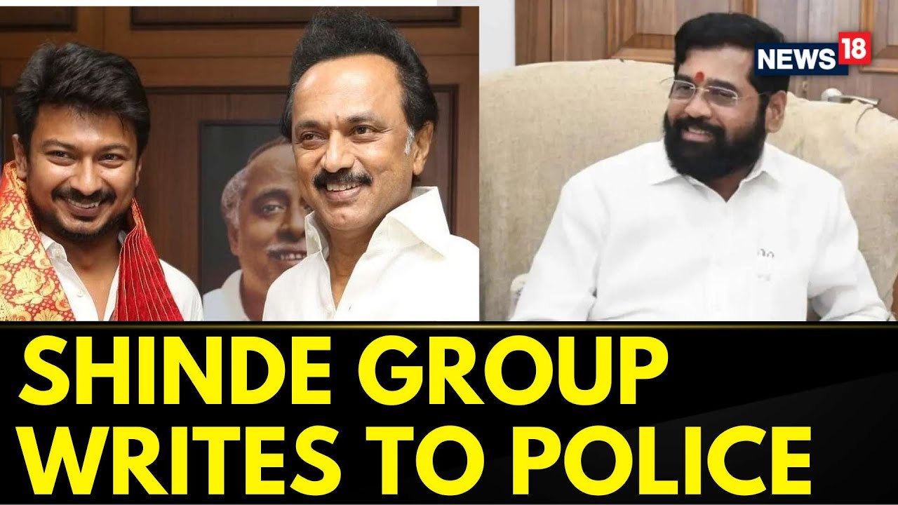 Sanatana Speech Storm | Shiv Sena Shinde Group Writes To Mumbai Police | English News | News18