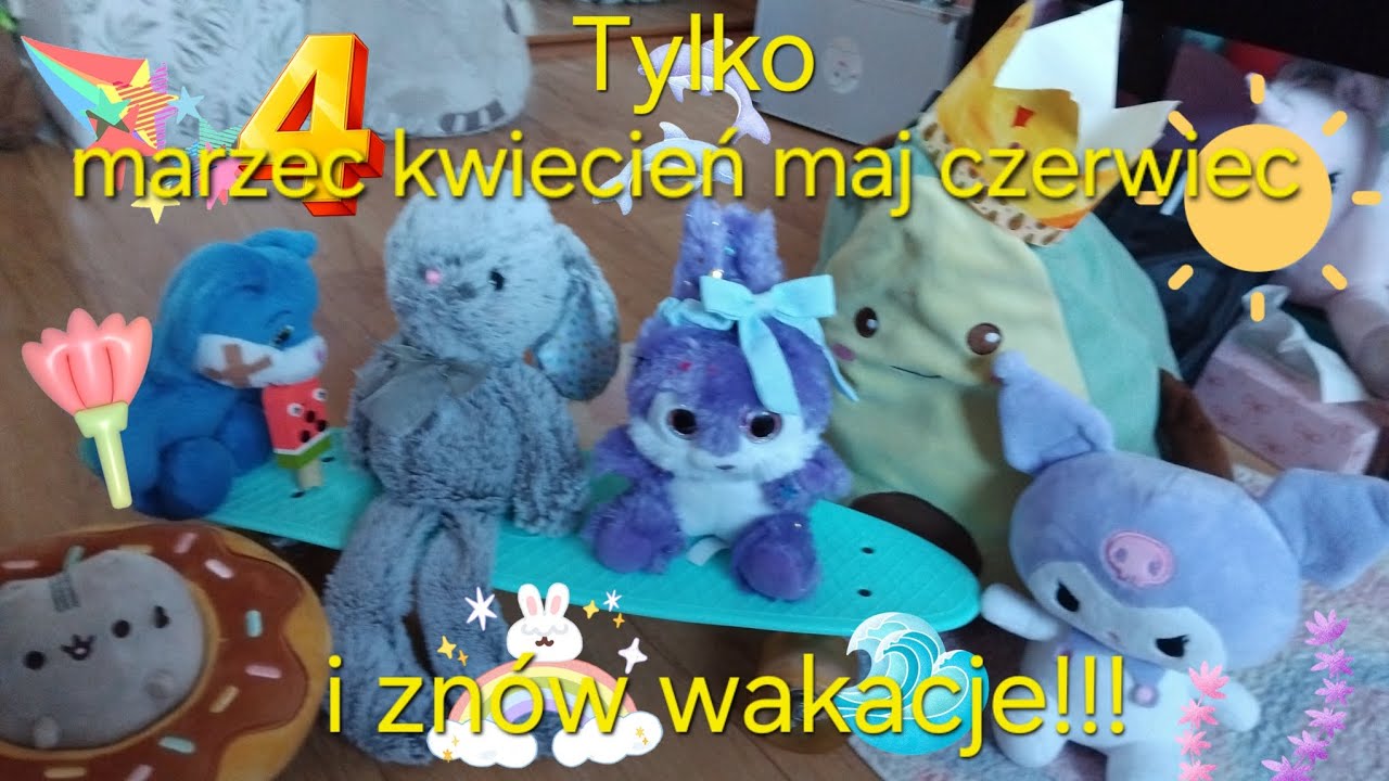 Tylko marzec kwiecień maj czerwiec i znów wakacje! //official music//