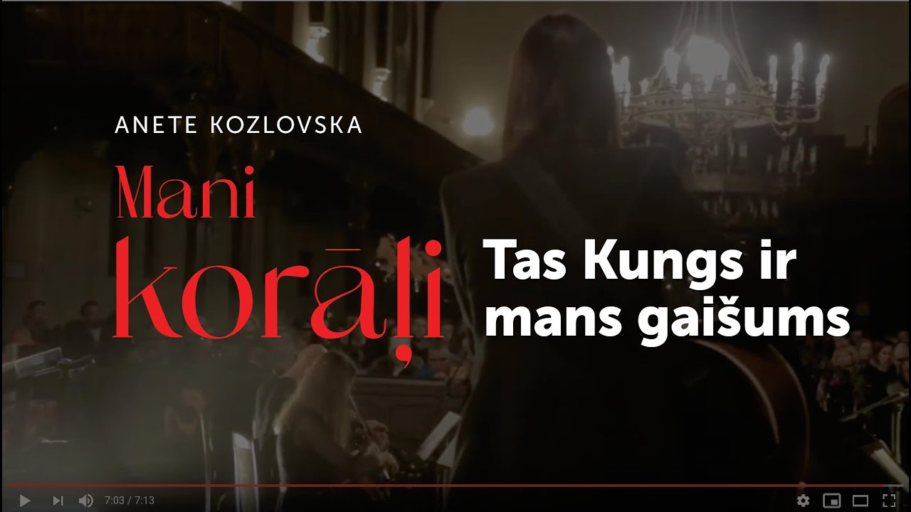 Anete Kozlovska | Tas Kungs ir mans gaišums