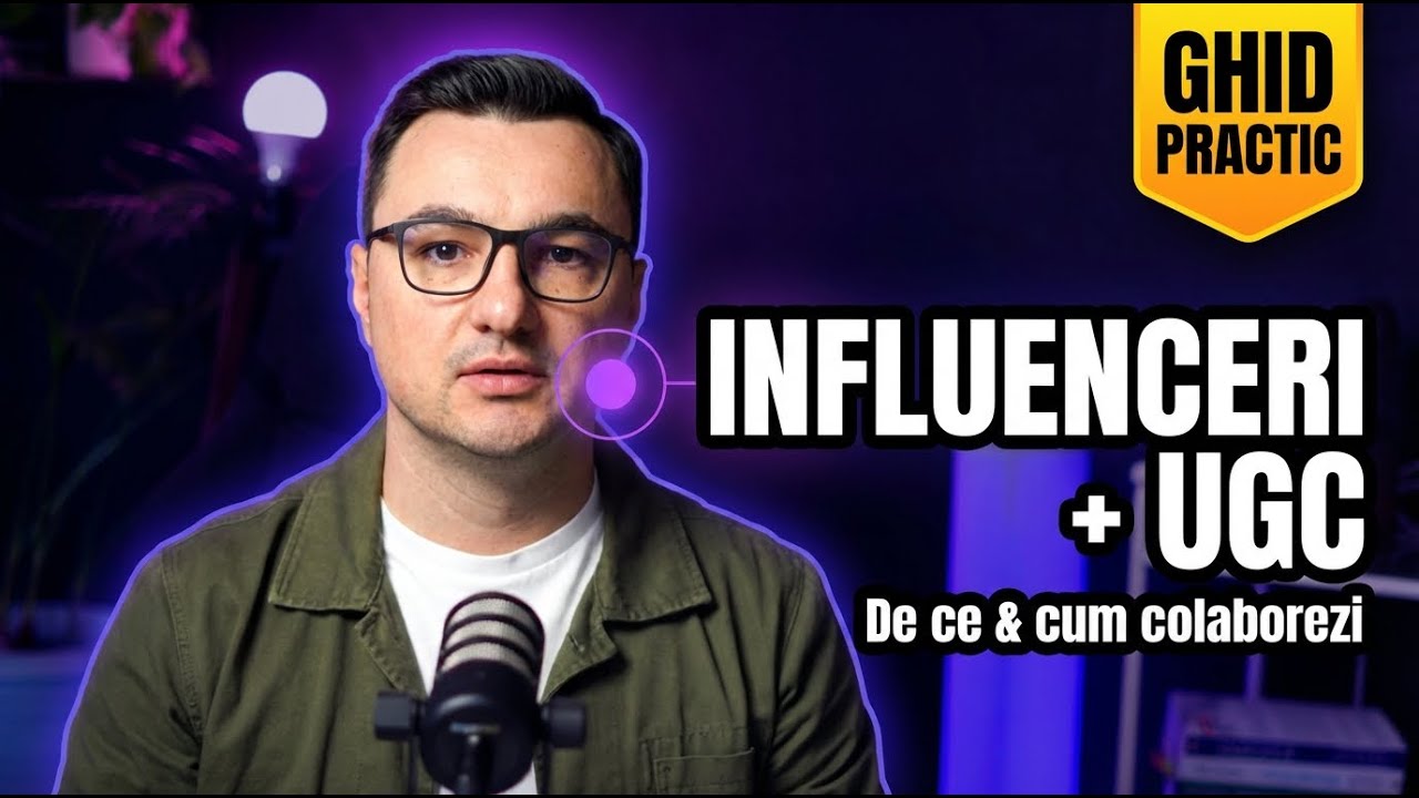 De ce si cum sa colaborezi cu influenceri si creatori de continut UGC pentru promovarea siteului