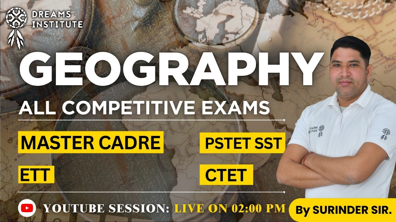 Day-50 || GEOGRAPHY PSTET FOR ALL  || SURINDER SIR || ON DREAMS INSTITUTE OFFICIAL CHANNEL