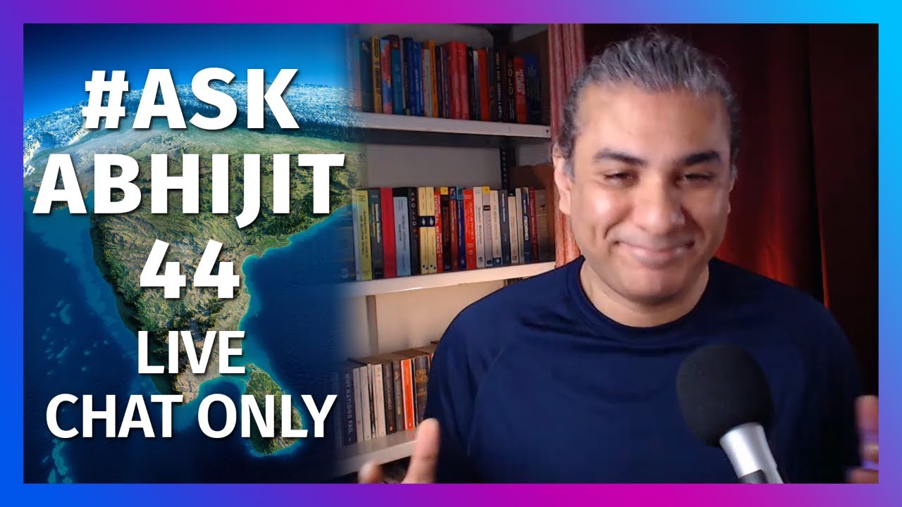 #AskAbhijit 44: Ask Me Anything (Live Chat Only)