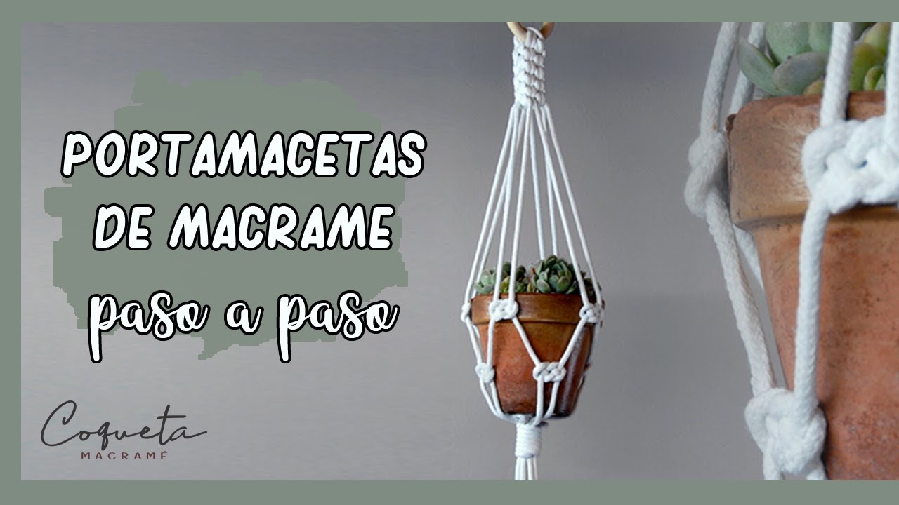 ✅Tutorial Porta Macetas de MACRAM&Eacute; (F&Aacute;CIL)