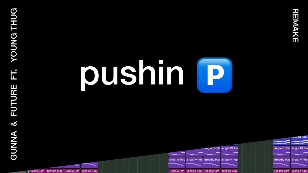 Воссоздание «Pushin P» с Gunna, Future и Young Thug