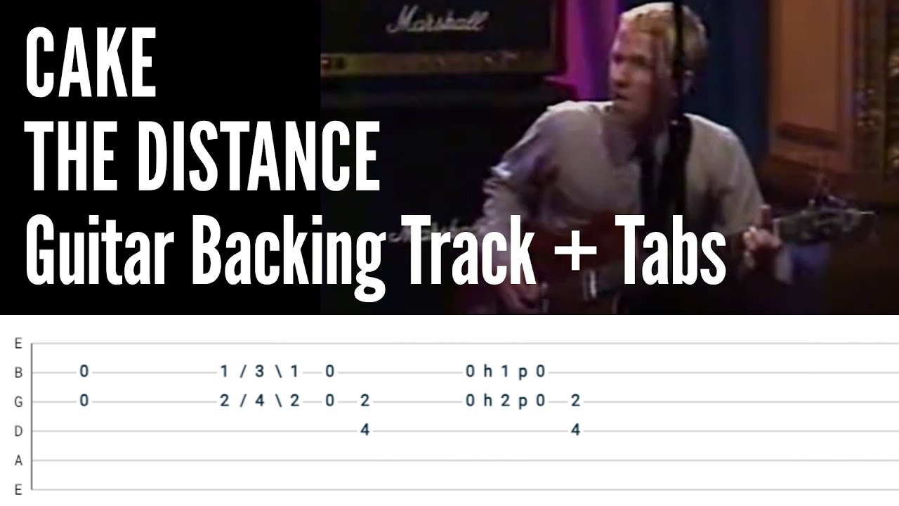 CAKE - The Distance Guitar Tabs on Screen & Backing Track (No Guitar)
