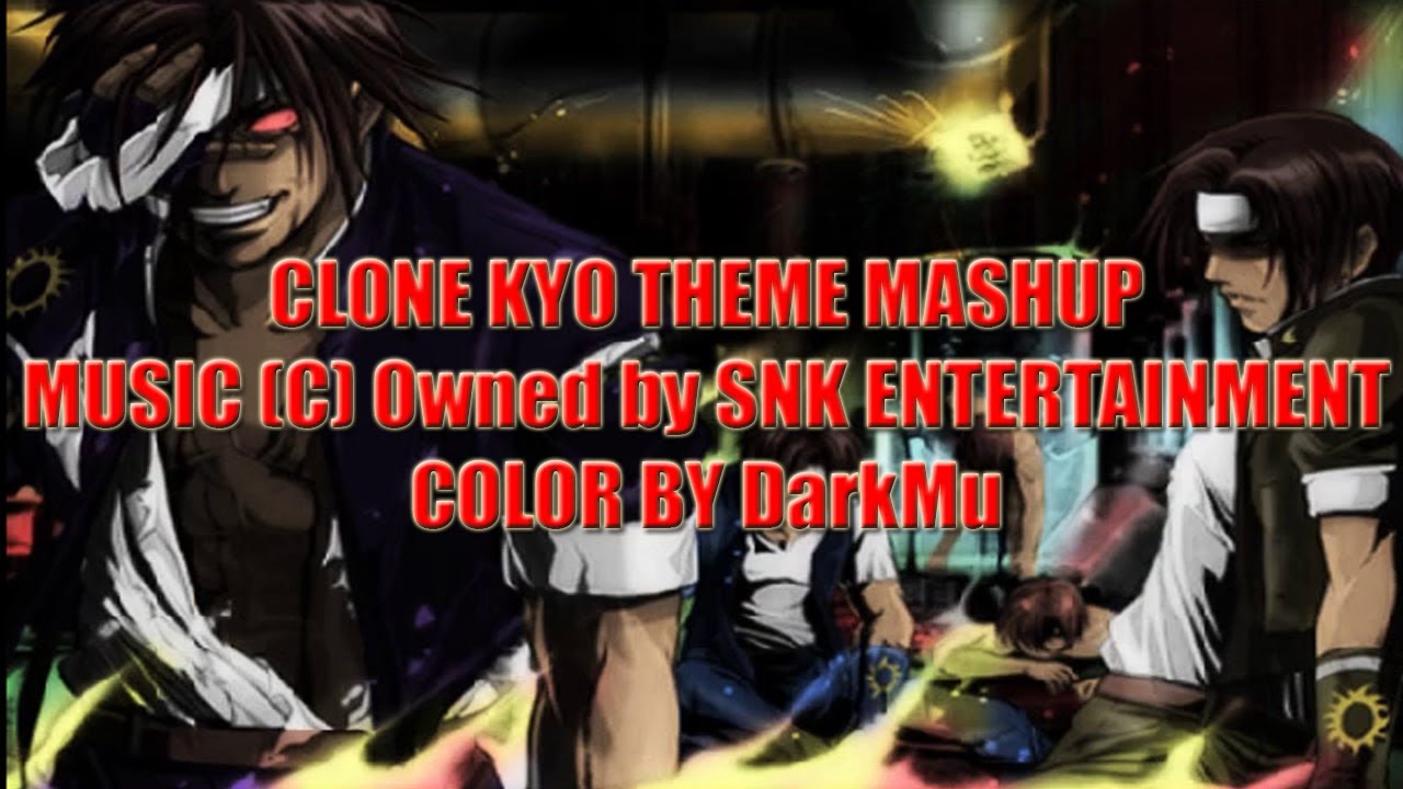 Antinomy ~Mutually Exclusive Dichotomy~ - Clone Kyo Team Theme Mashup