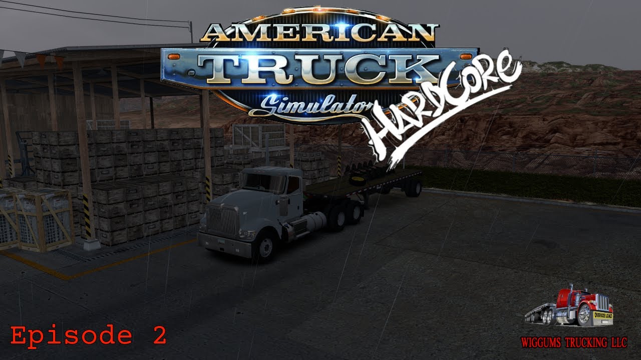 Owner Operator ~ Ep2 ~ Realistic Economy ~ American Truck Simulator Hardcore