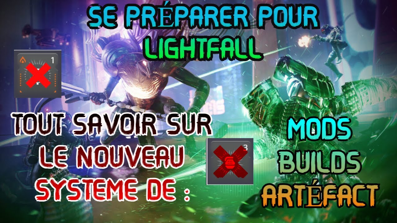DESTINY 2 - Se Préparer Pour LIGHTFALL - Tous les changements sur les Builds et les MODS.