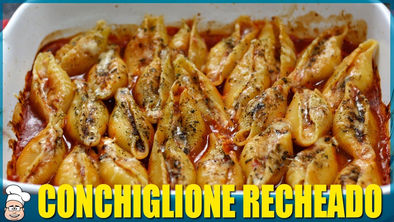 MACARRÃO CONCHIGLIONE - UMA DELICIOSA RECEITA FÁCIL DE FAZER