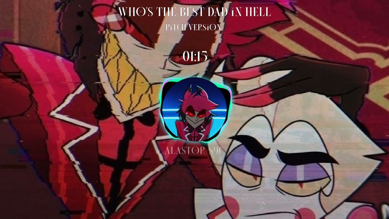 Who's the Best Dad in Hell (Pitch Version) 