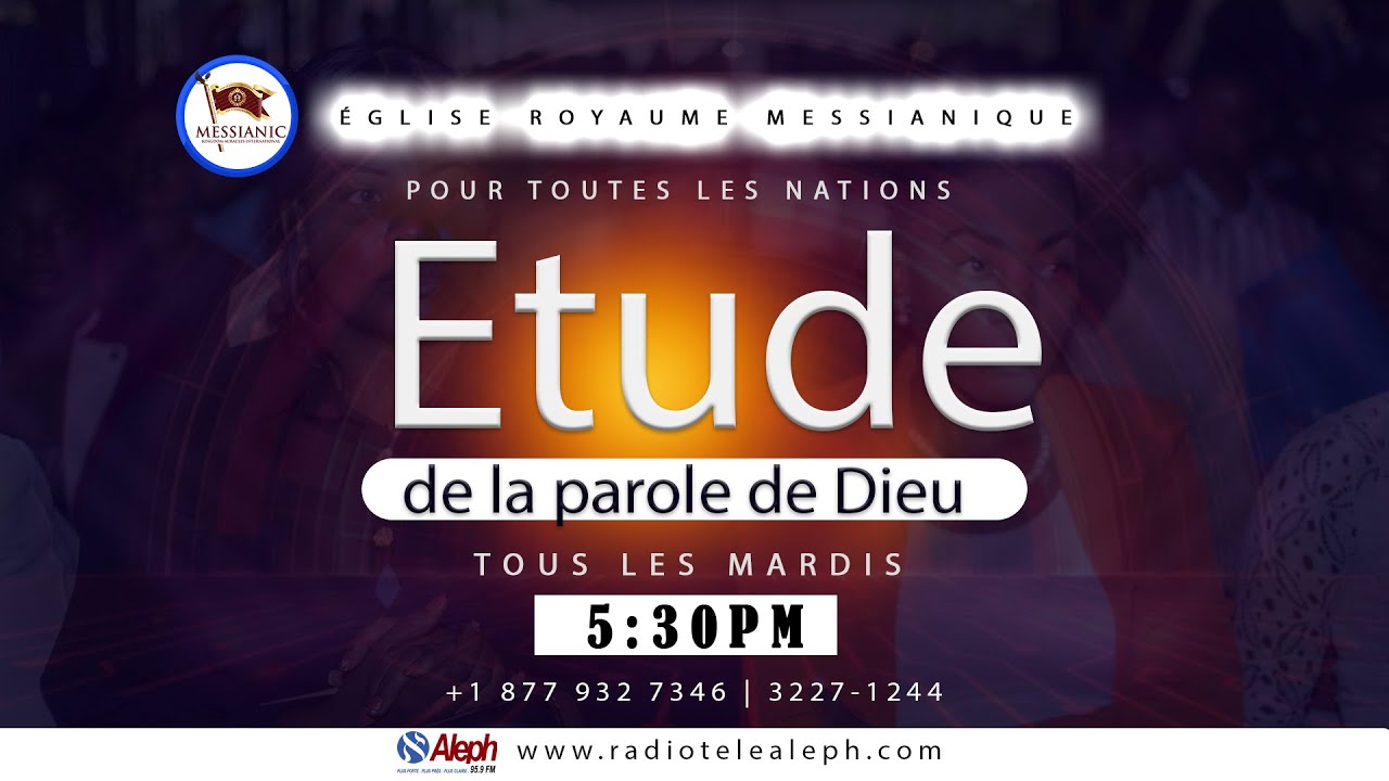 ETUDE  | EGLISE ROYAUME MESSIANIQUE POUR TOUTES LES NATIONS | MARDI 20 Janvier 2026