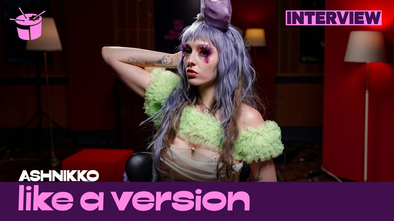 Behind Ashnikko's cover of Gwen Stefani's 'What You Waiting For' for Like A Version