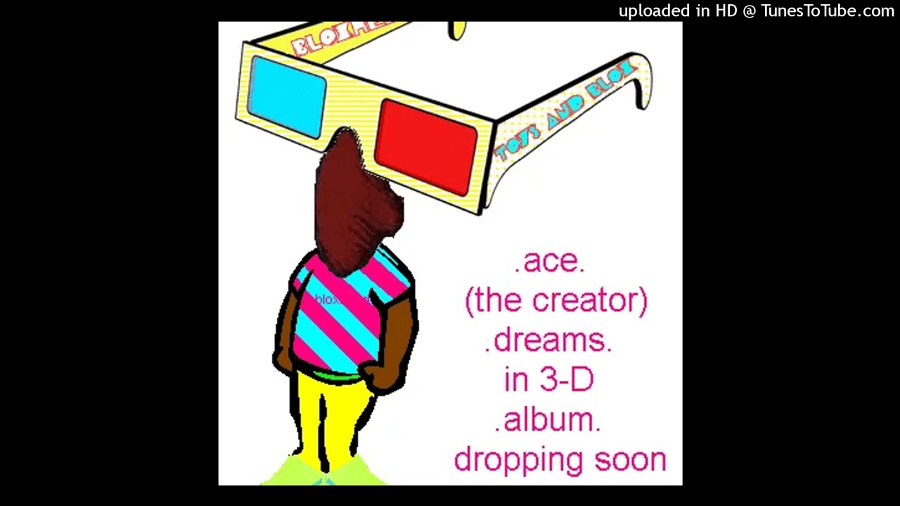 Ace, The Creator - Toys & Blox! [V1]