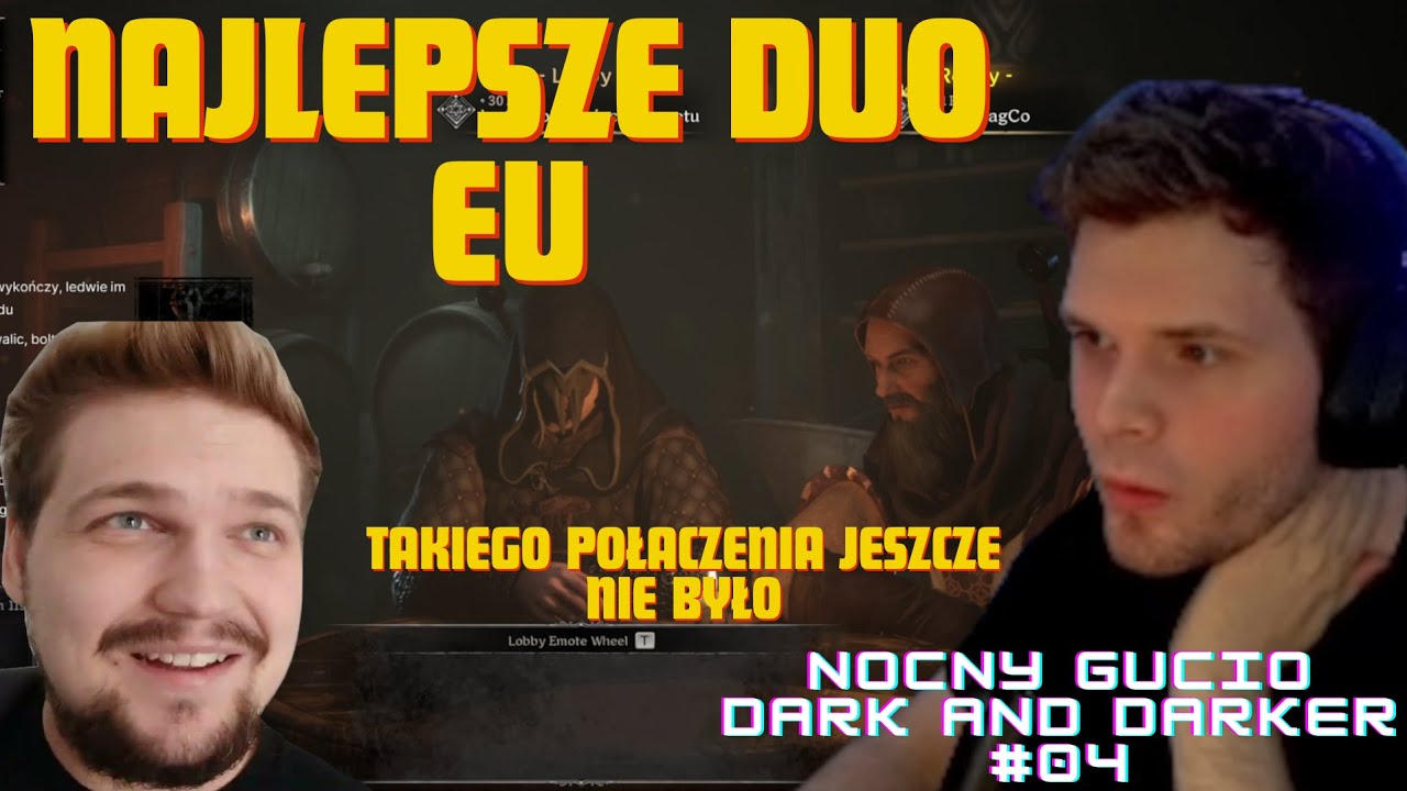 Najlepszy Duet Gucio & Pajalock | Nocny Gucio Dark and Darker #04