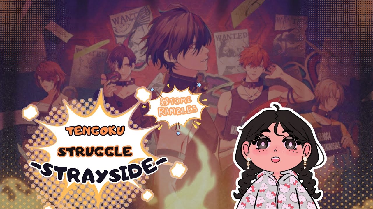 Tengoku Struggle -Strayside- || Otome Rambles