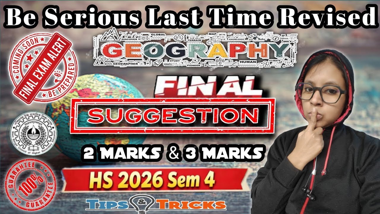 Geography 4th Semester Class XII Suggestions 2 and 3 marks questions  discussions.