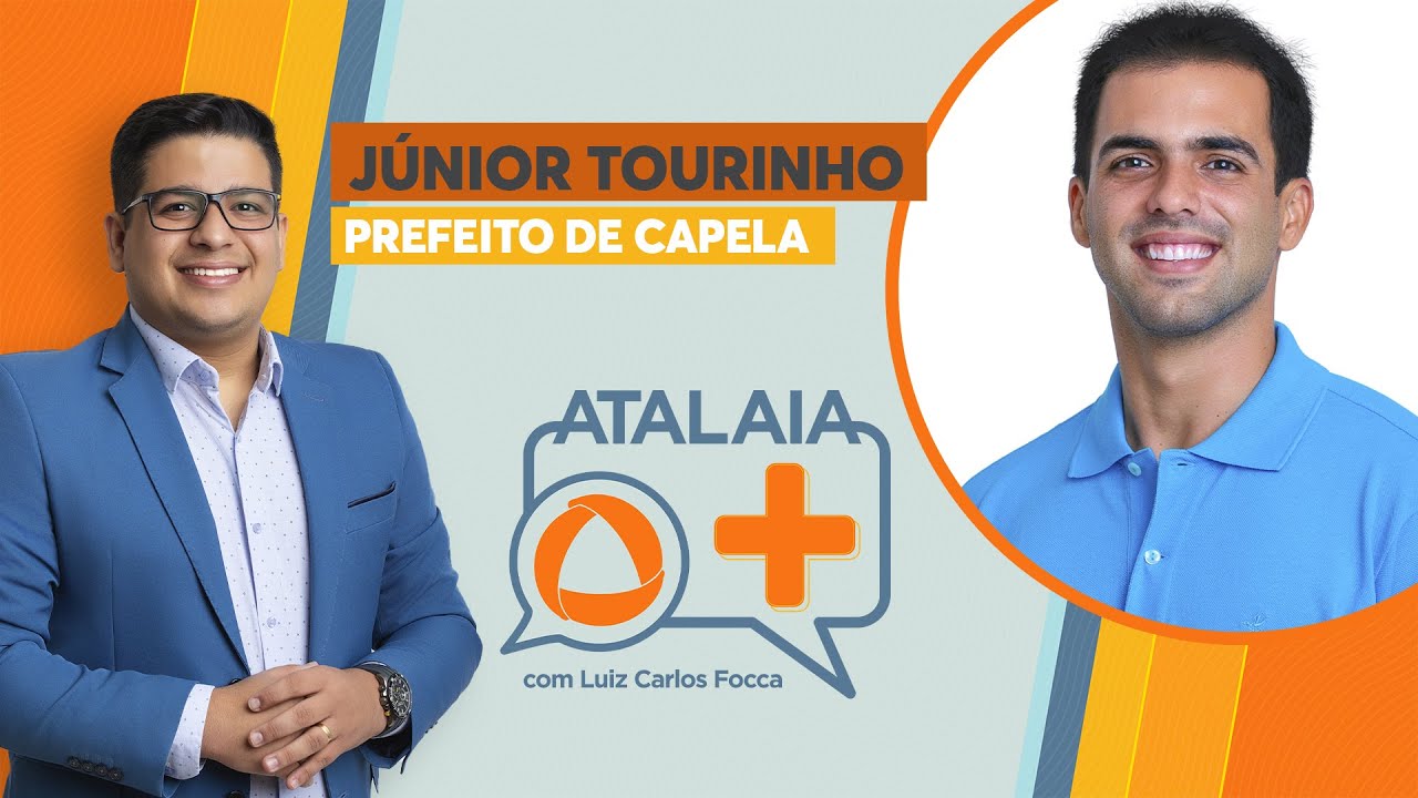 ATALAIA MAIS - FOCCA ENTREVISTA JÚNIOR TOURINHO, PREFEITO DE CAPELA - AO VIVO: 07/01/2026