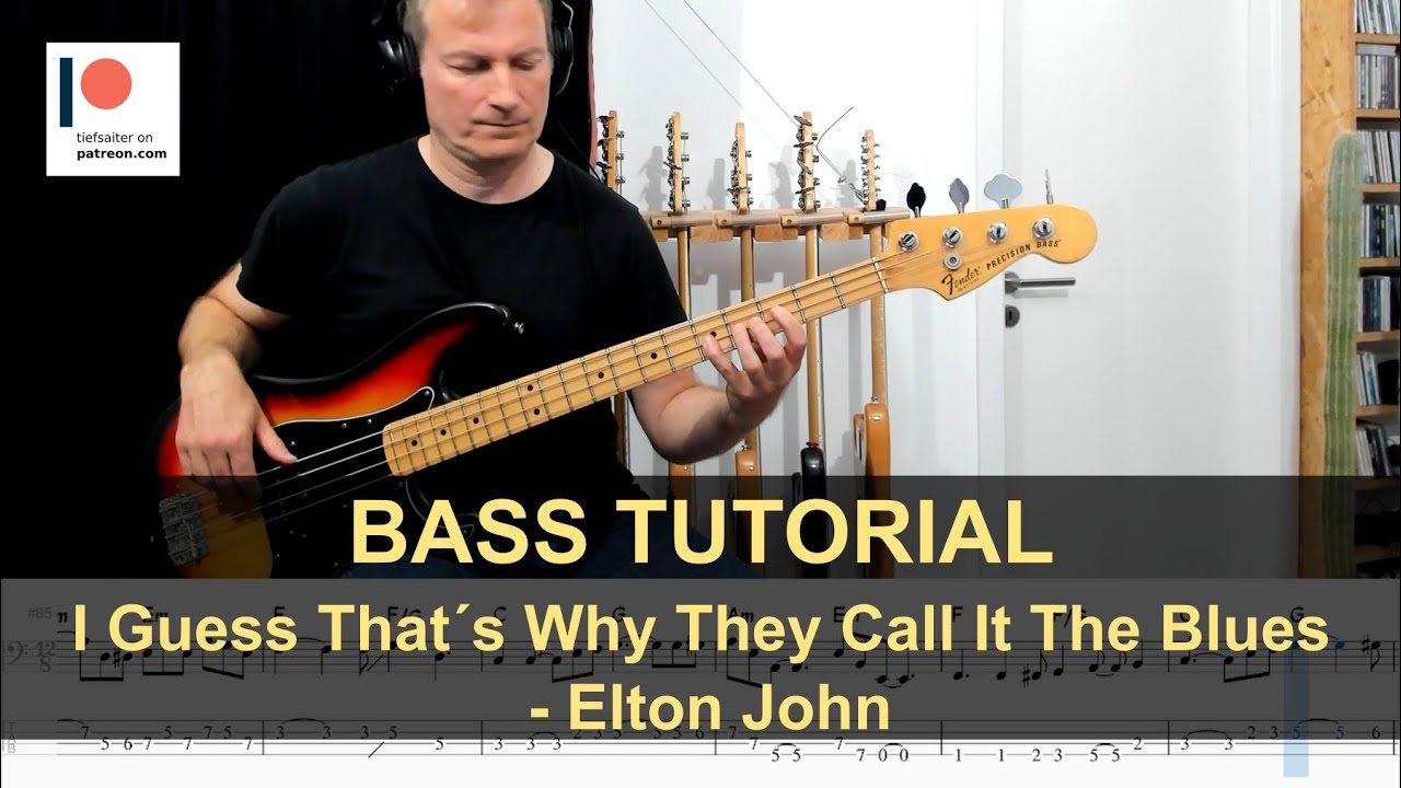I Guess That's Why They Call It The Blues - Elton John | Bass Tutorial (Sheet + TABs)