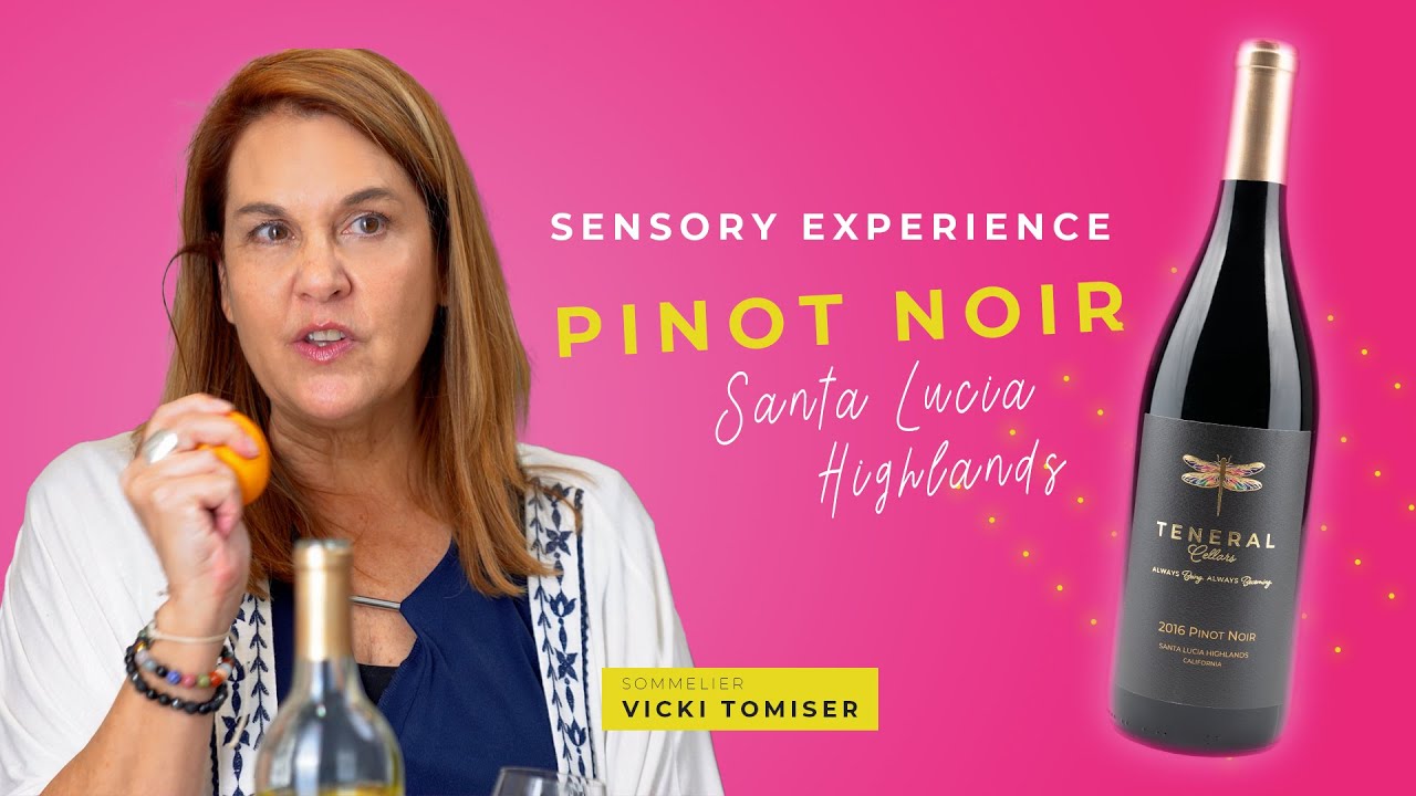 Sensory Experience - Santa Lucia Highlands Pinot Noir
